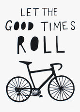 Other - Let The Good Times Roll - Unframed